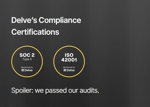 Pie de página de la web de Delve donde se lee Spoiler we passed our audits junto a los distintivos SOC 2 e ISO