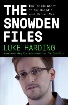 The Snowden Files: The Inside Story of the World's Most Wanted Man - Luke Harding