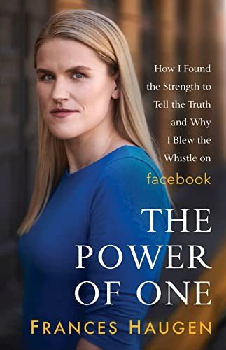 The Power of One - Frances Haugen